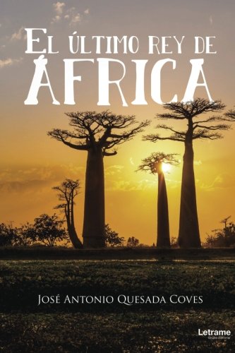 El último rey de África (Novela)