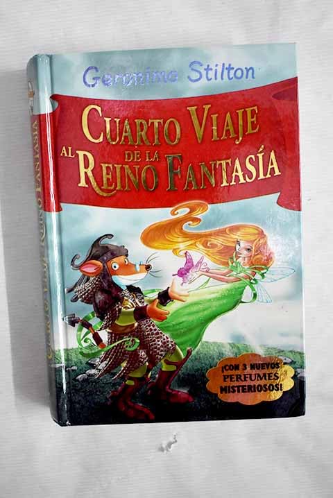 Cuarto Viaje Al Reino De La Fantasia
