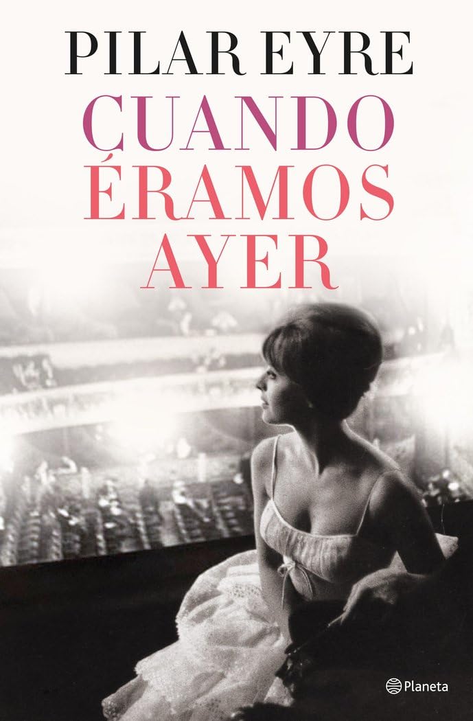 Cuando éramos ayer (Autores Españoles e Iberoamericanos)