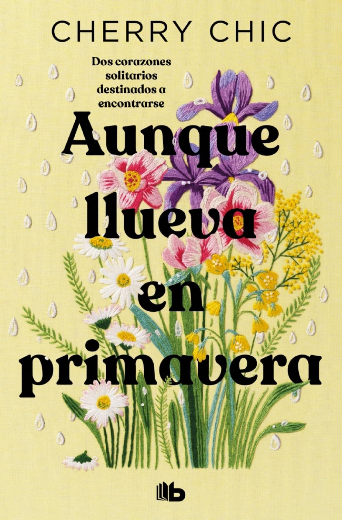 Aunque llueva en primavera