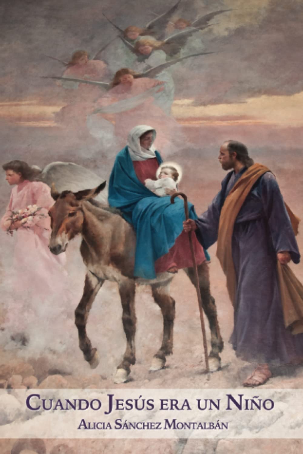 Cuando Jesús era un Niño: 1 (La Vida de Jesús)
