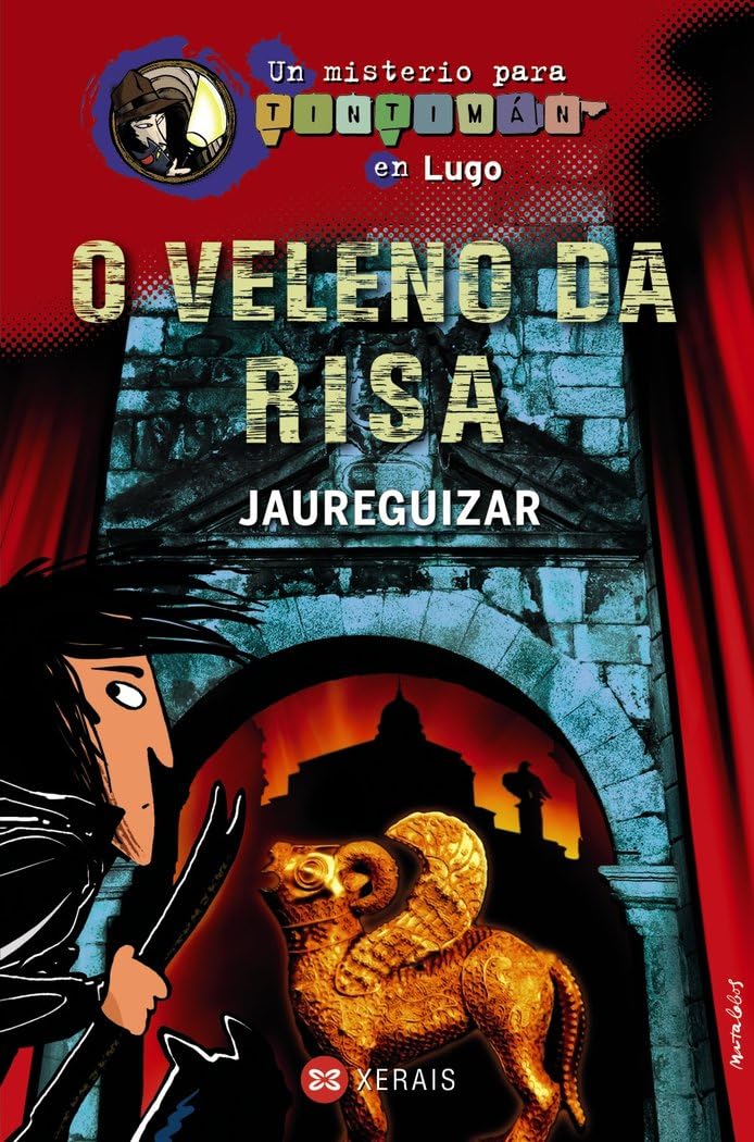 O veleno da risa: un misterio para Tintimán en Lugo