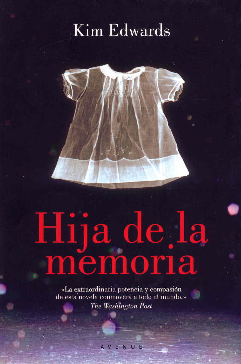 Hija de la memoria: 226 (Novelas ficción)