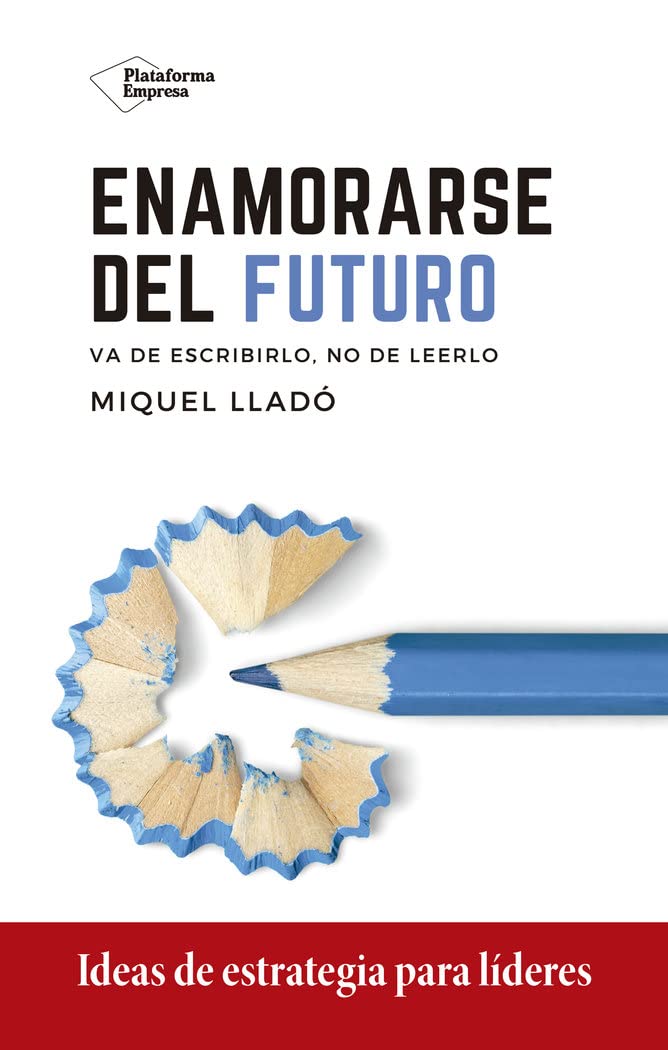 Enamorarse del futuro (Plataforma Actual)