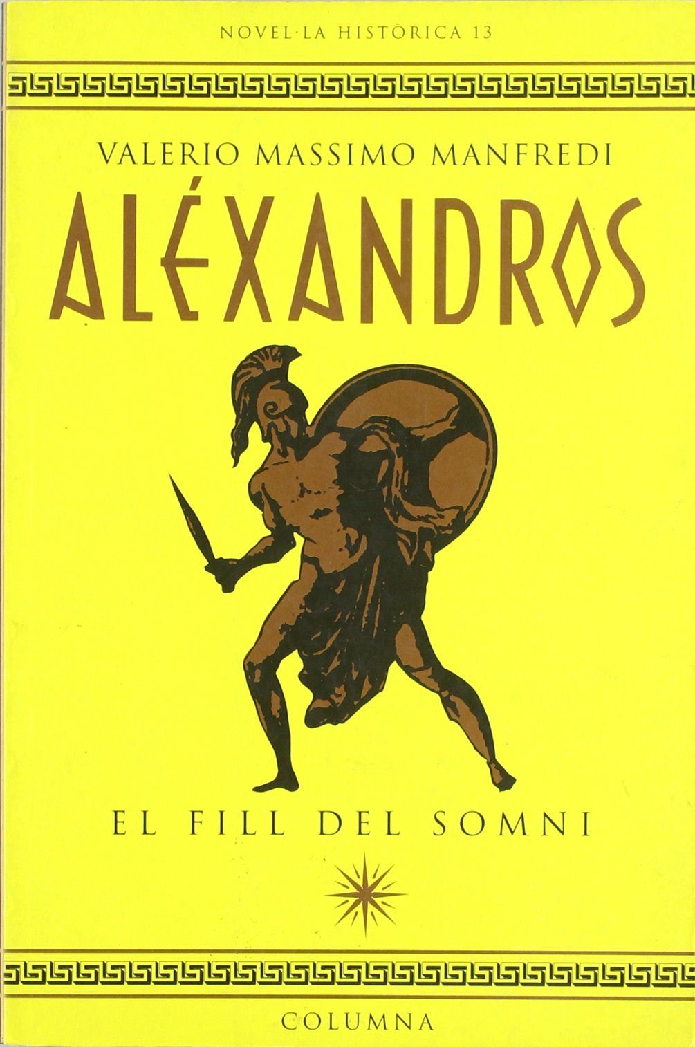 ALEXANDROS, EL FILL DEL SOMNI (1a part) (Clàssica)