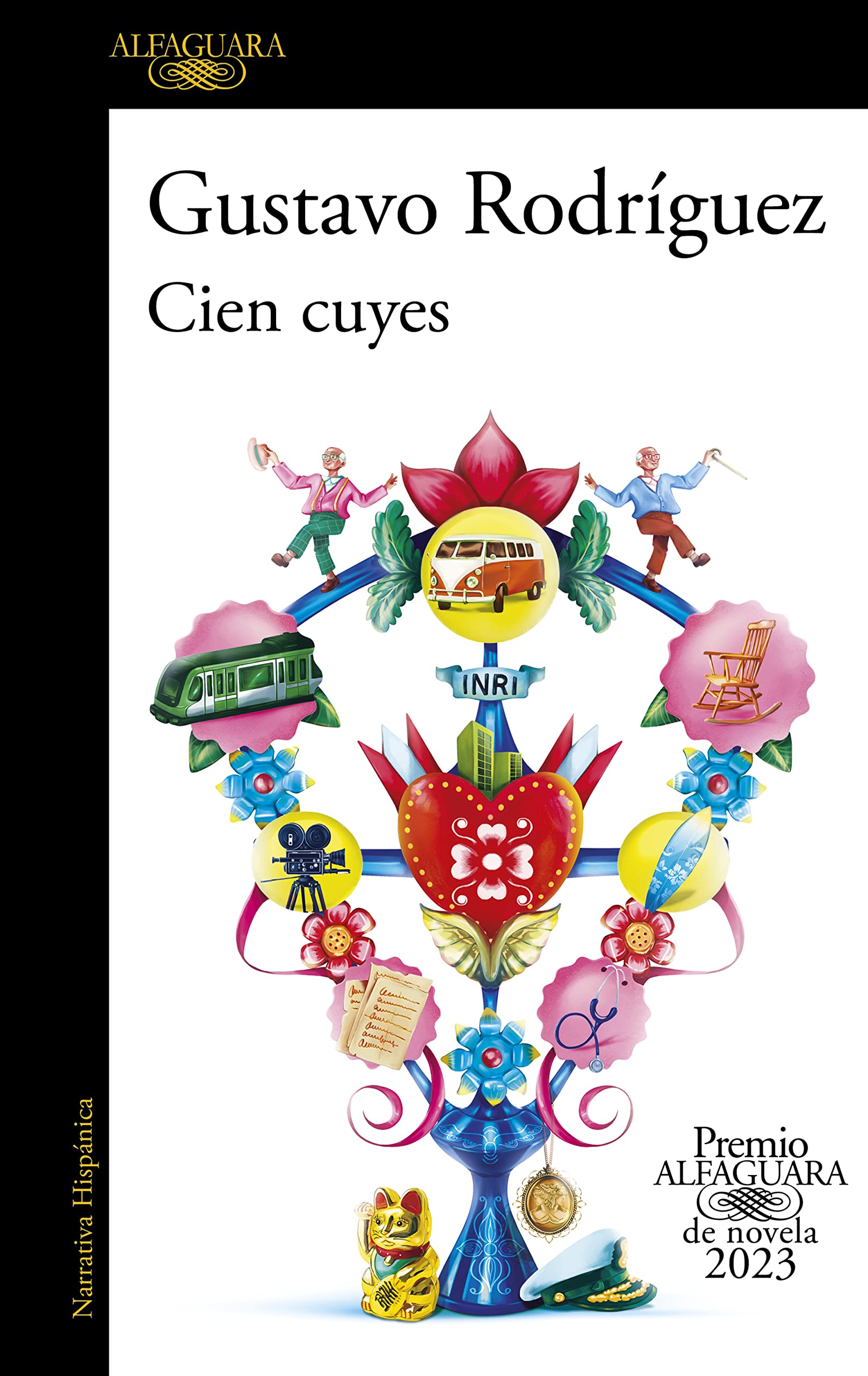 Cien cuyes (Premio Alfaguara de novela 2023) (Hispánica)