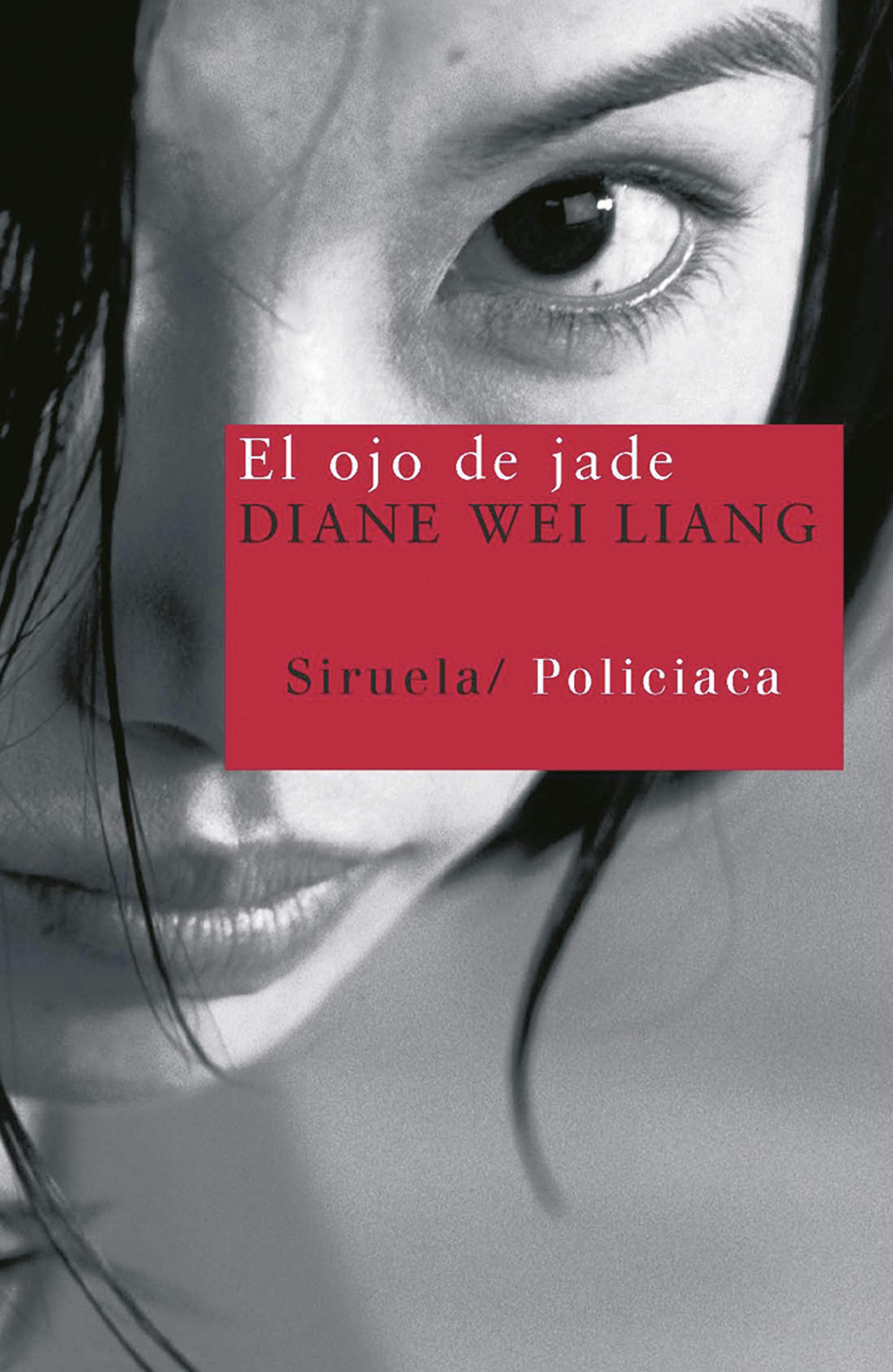 El ojo de jade: 1 (Nuevos Tiempos / Policiaca)