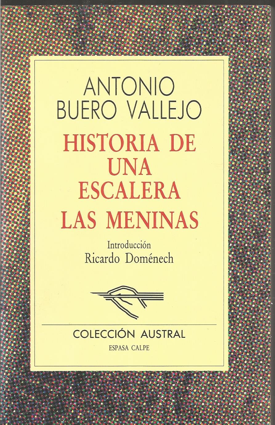 MENINAS,LAS/HISTORIA UNA ESCALERA (SIN COLECCION)