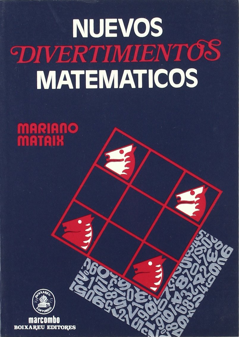 Nuevos Divertimentos Matemáticos
