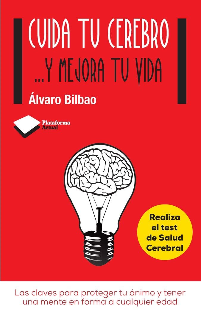Cuida Tu Cerebro: ...y mejora tu vida (Plataforma Actual)