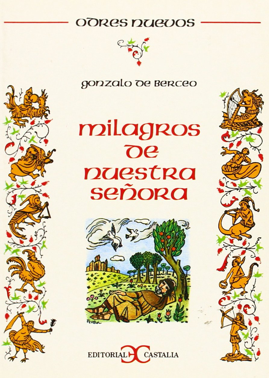 Milagros de Nuestra Señora . (ODRES NUEVOS. O/N)