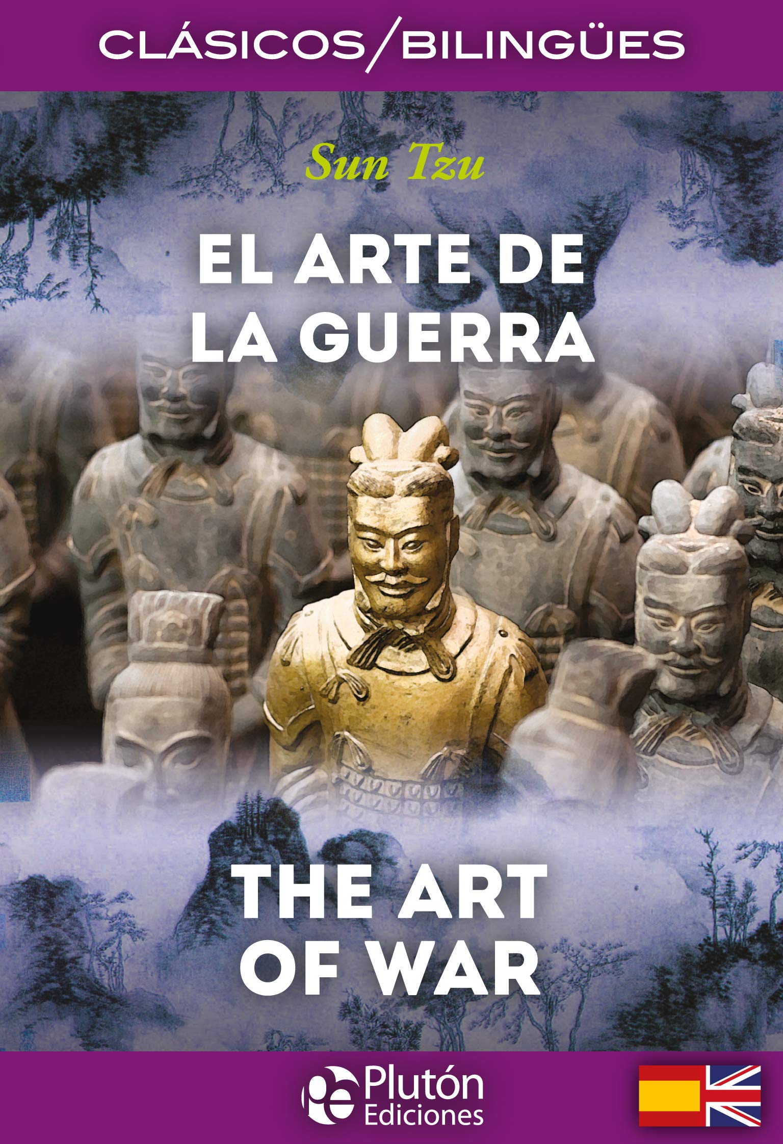 El Arte de la Guerra / The Art of War (Colección Clásicos Bilingües)