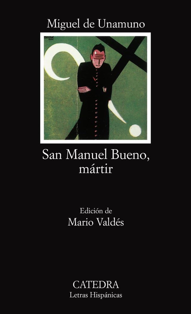San Manuel Bueno, mártir: 95 (Letras Hispánicas)
