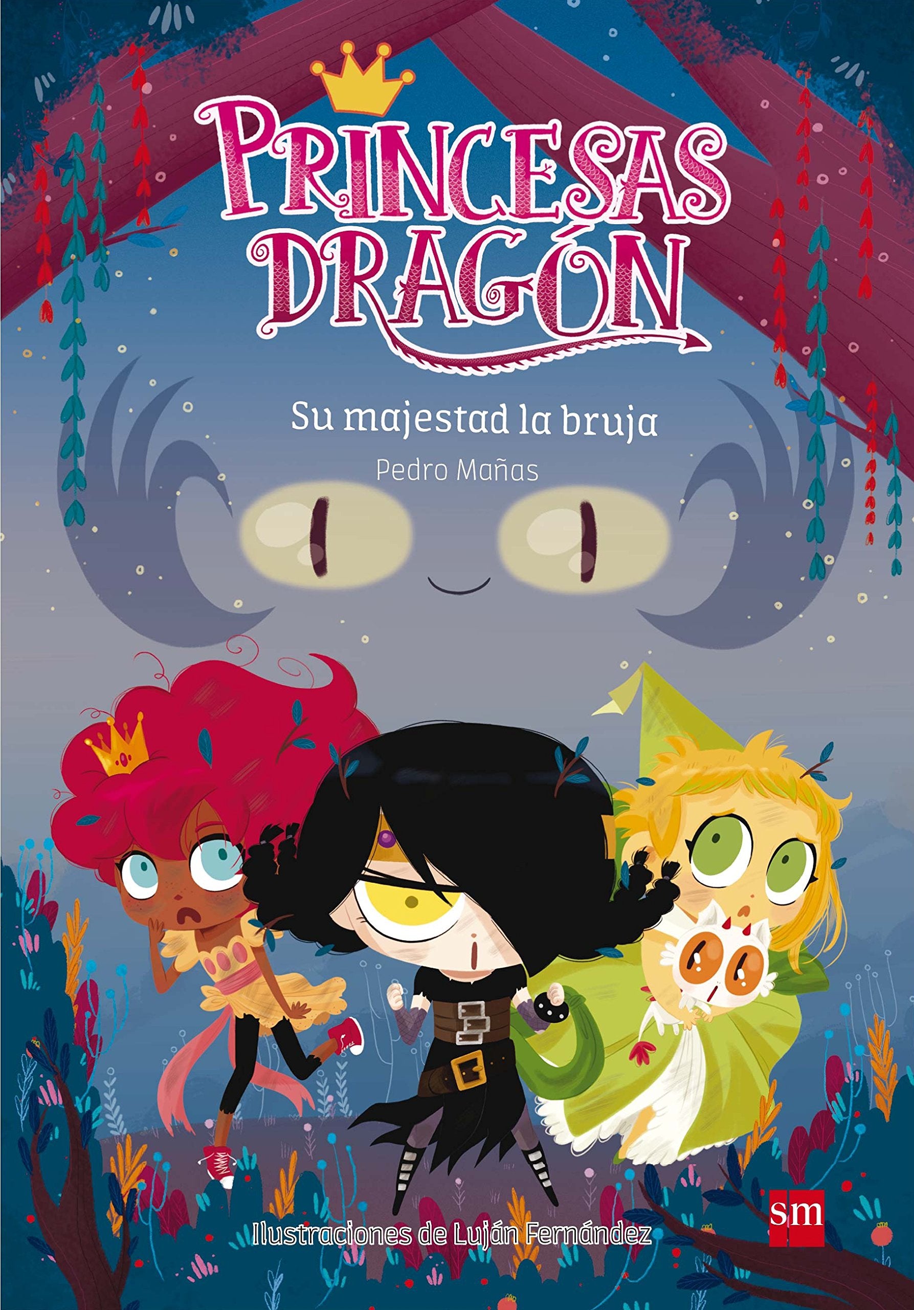 Princesas Dragón 3. Su majestad la bruja