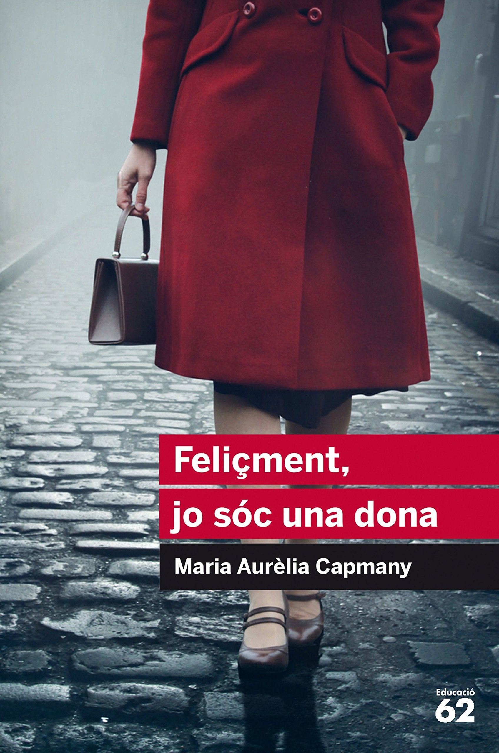 Feliçment, jo sóc una dona (Educació 62)