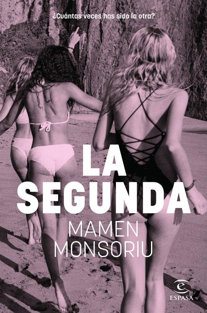 La segunda (ESPASA NARRATIVA)