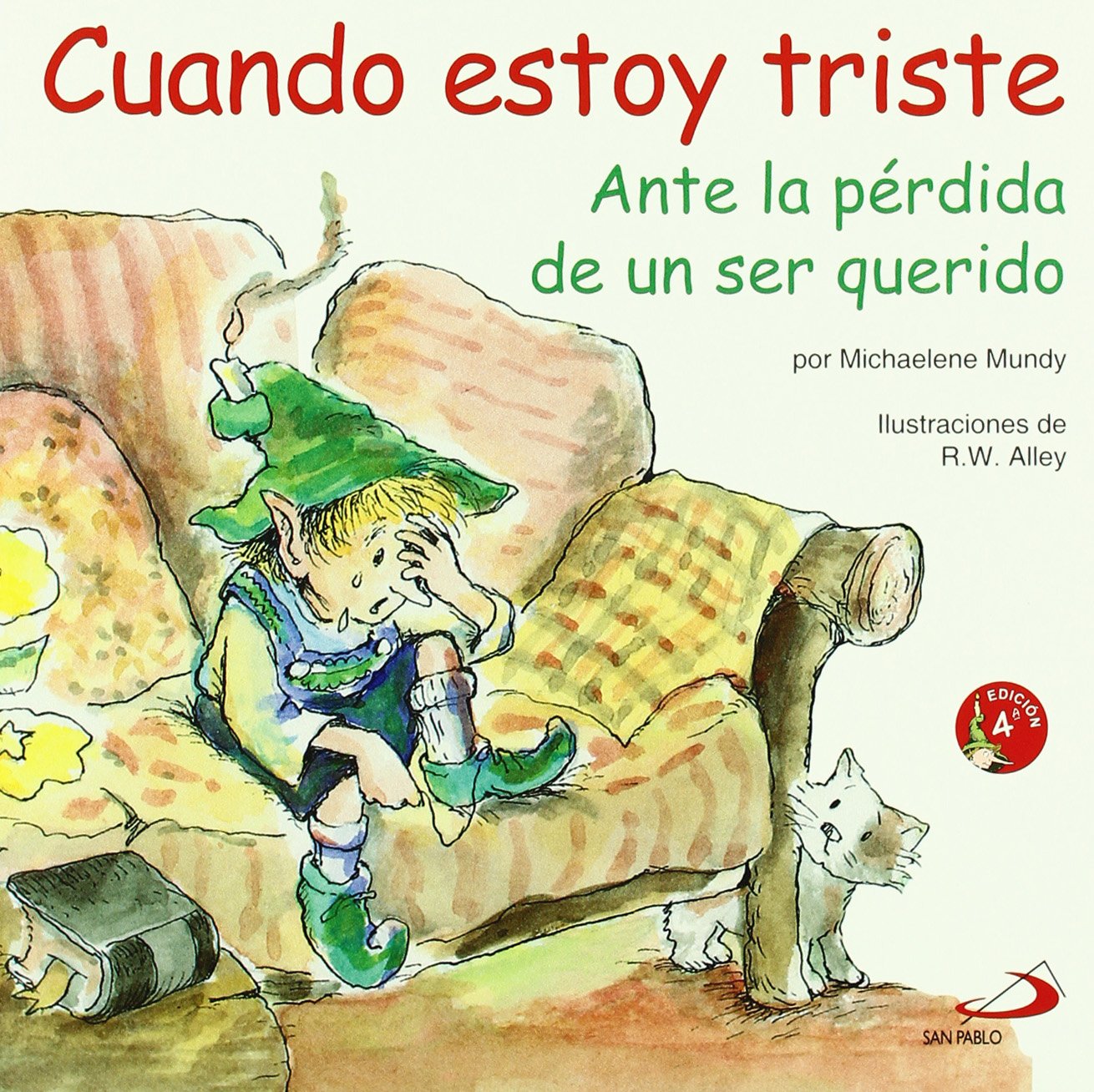 Cuando estoy triste: Ante la pérdida de un ser querido: 2 (Duendelibros para niños)