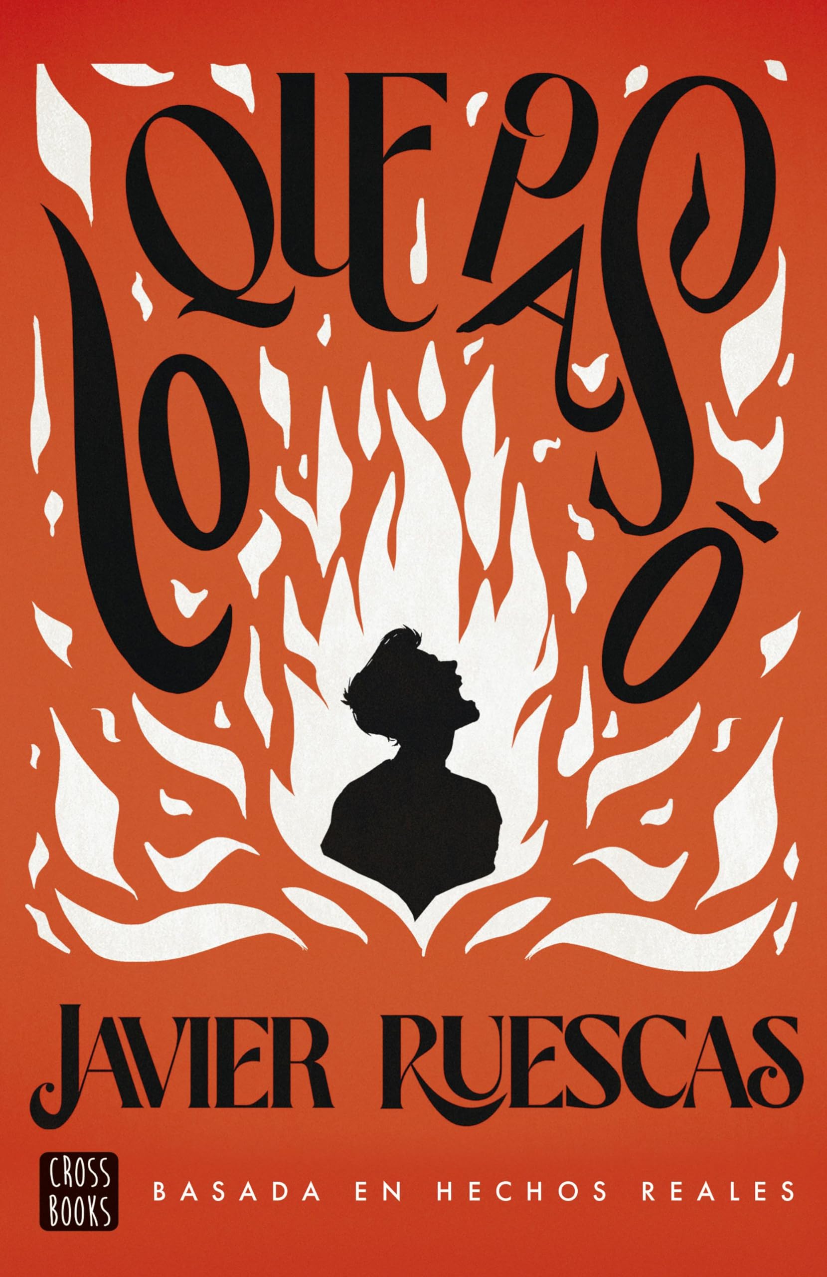 Lo que pasó (Ficción)