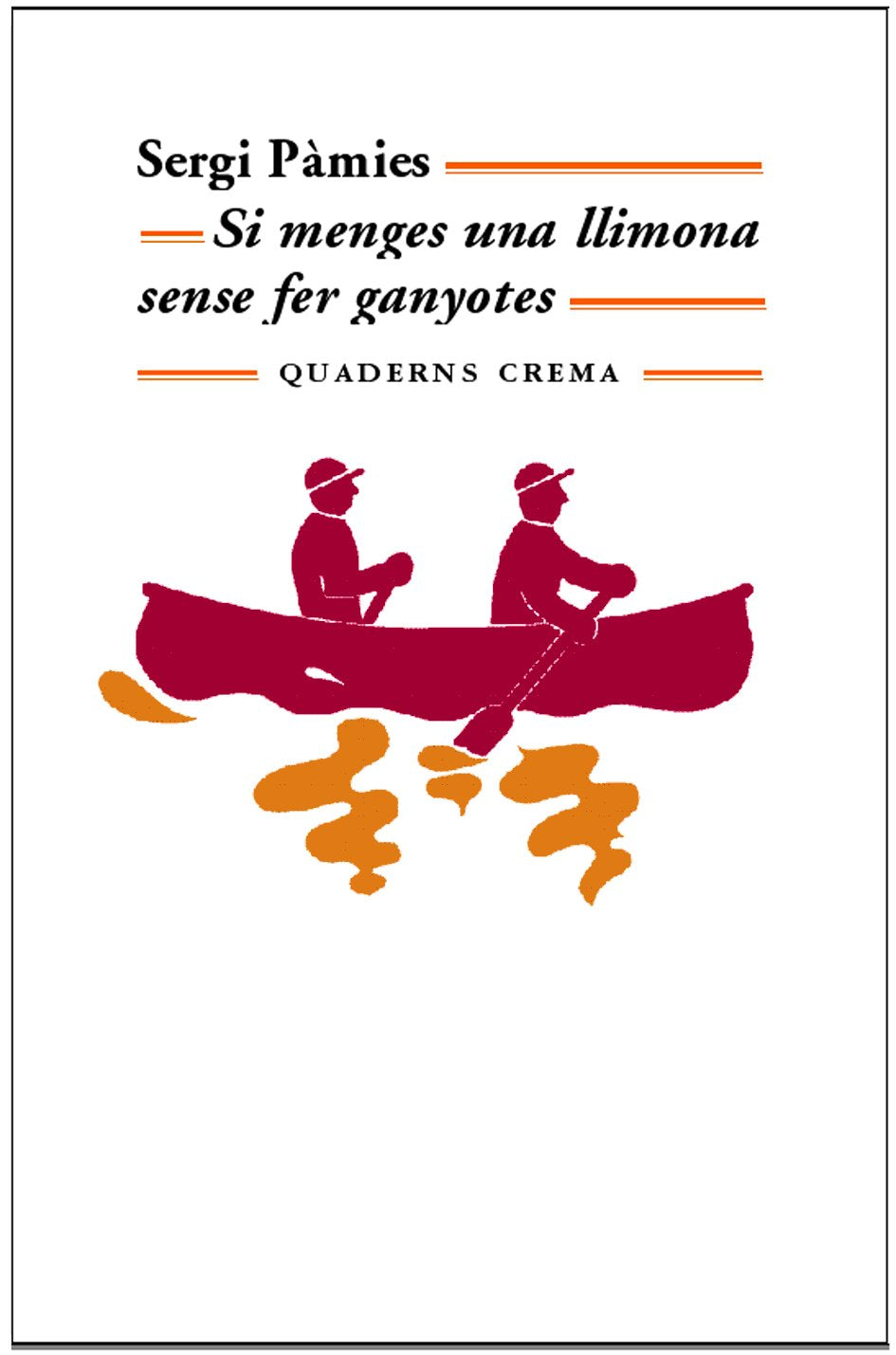Si menges una llimona sense fer ganyotes: 94 (Mínima Minor)