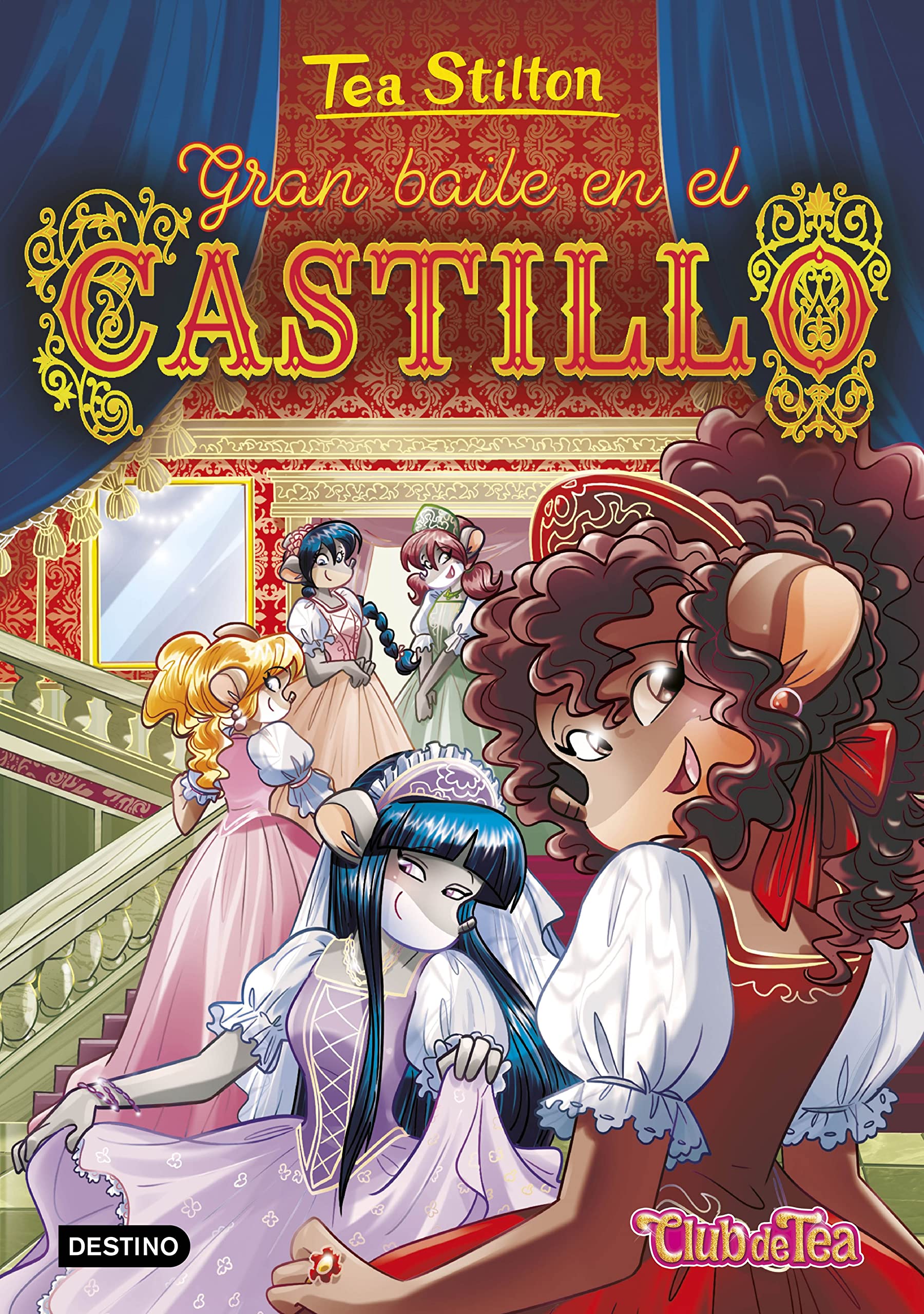 Gran baile en el castillo: Tea Stilton 46