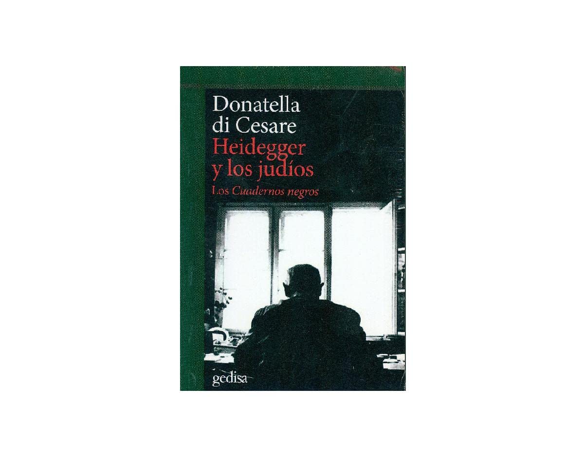 Heidegger y los judios. Los cuadernos negros: 302626 (Cla-de-ma)