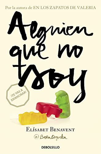 Alguien que no soy (Mi elección 1) (Best Seller | Ficción)