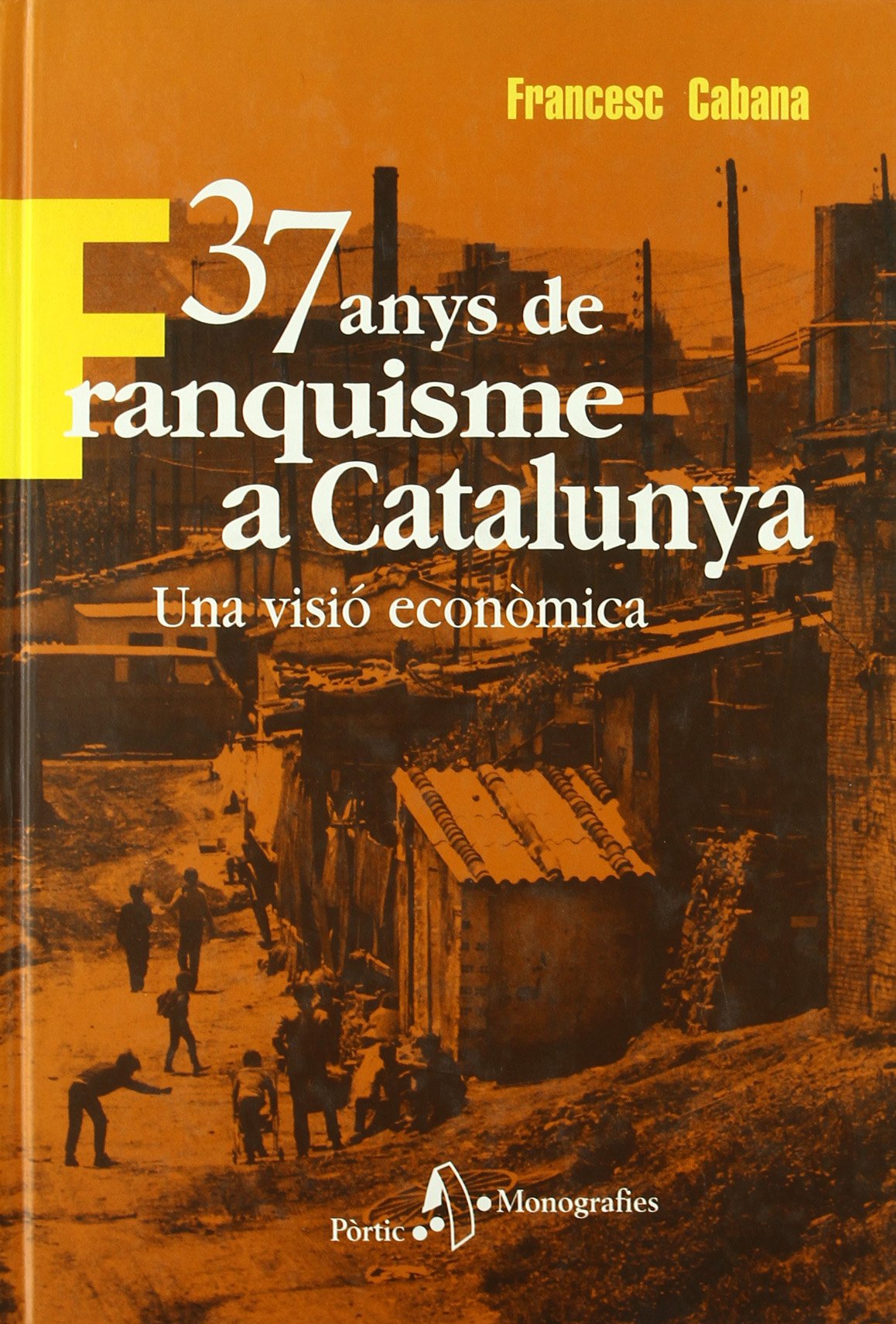 37 anys de franquisme a Catalunya