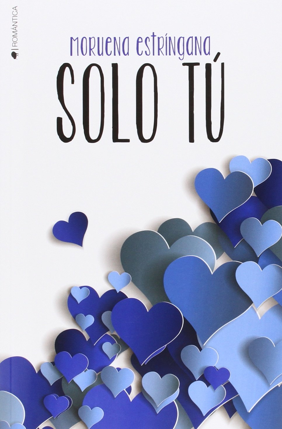 Sólo Tu (ROMANTICA)