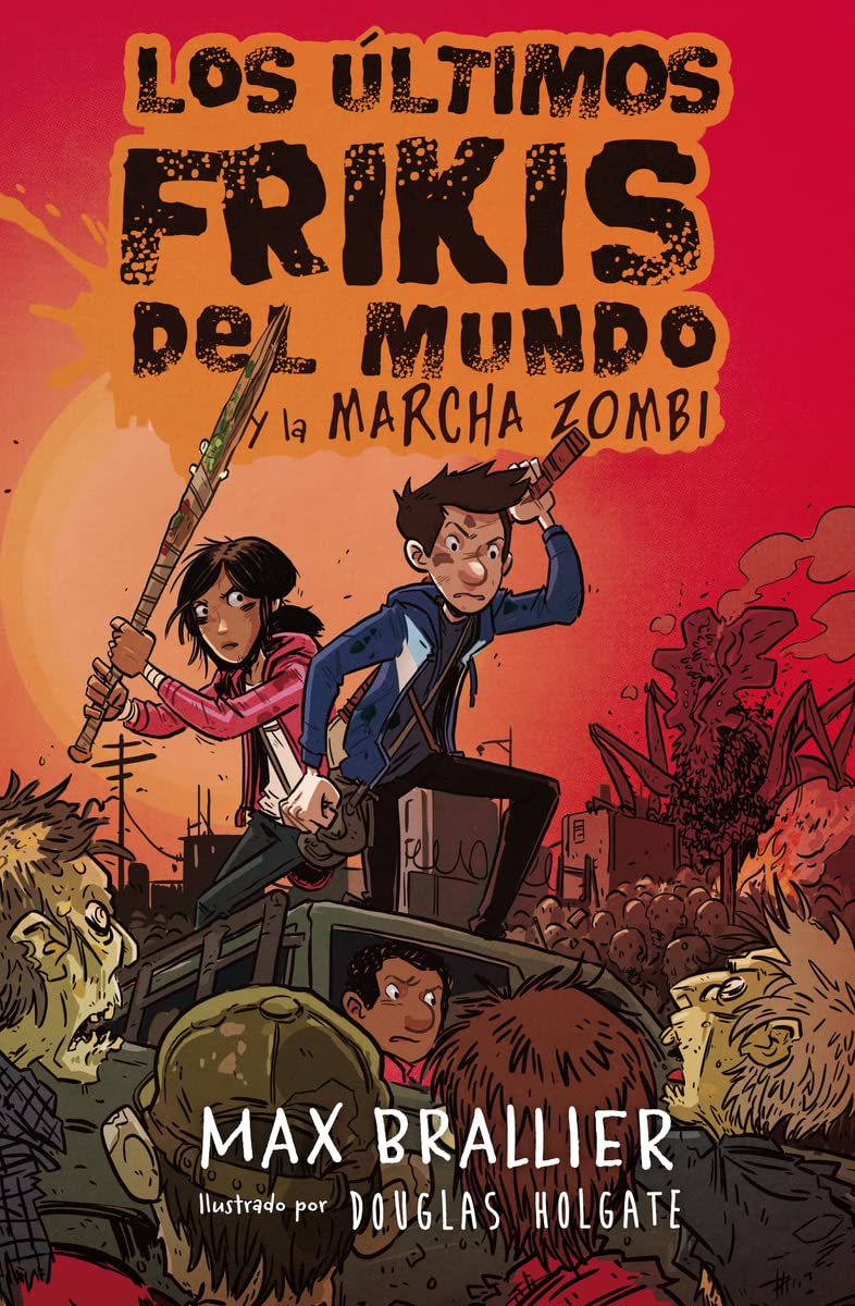 Los ltimos frikis del mundo y la marcha zombi/ The last kids on earth and the zombie parade