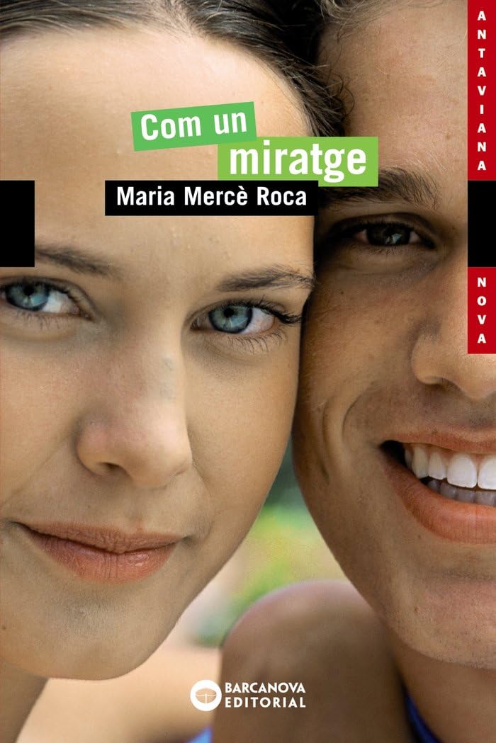 Com un miratge (Llibres infantils i juvenils - Antaviana - Antaviana Nova)