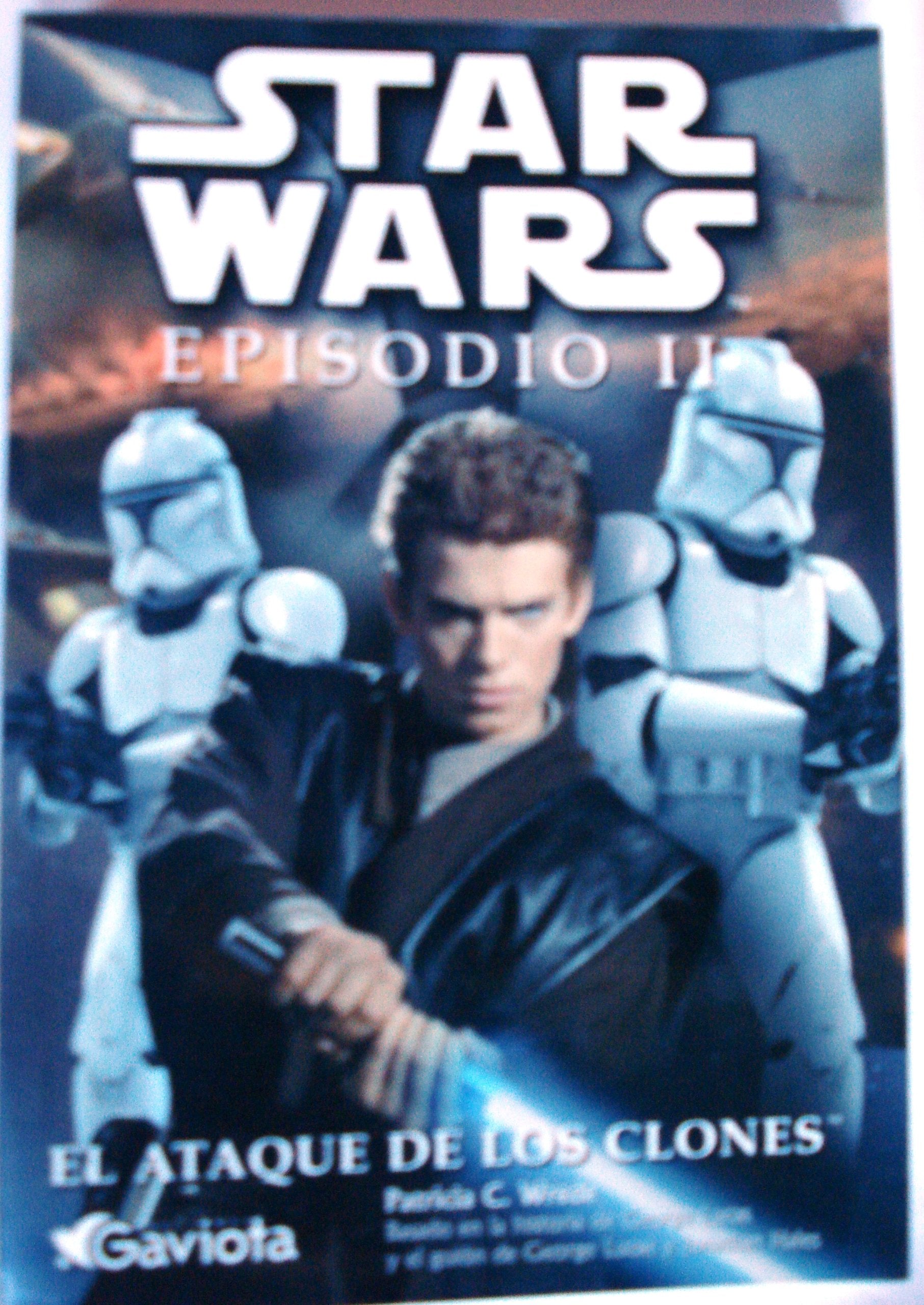 Star Wars. Episodio II: El Ataque de los Clones. Novelización