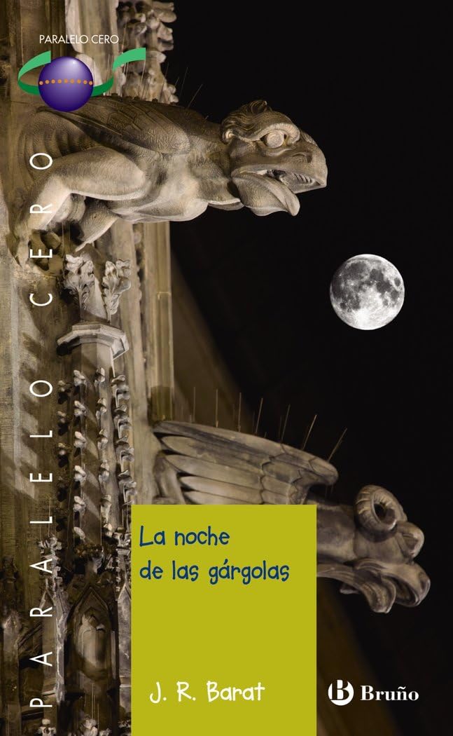 La noche de las gárgolas: Serie Daniel Villena, 4 (Castellano - JUVENIL - PARALELO CERO)
