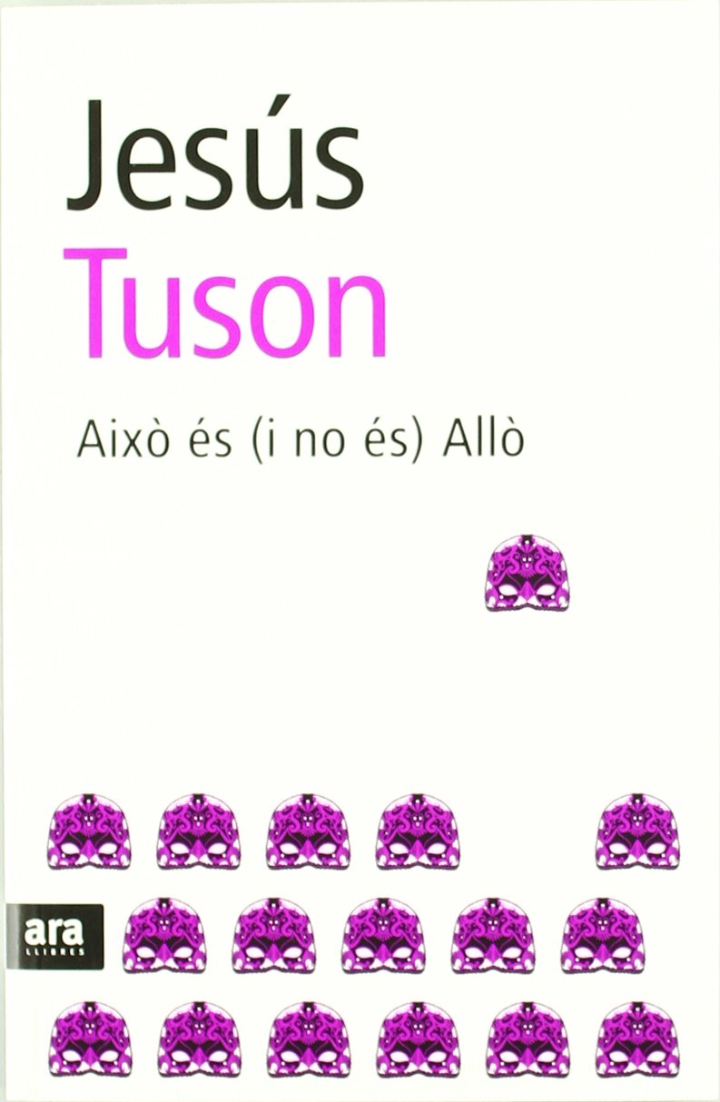 Això És (I No És) Allò (CATALAN)