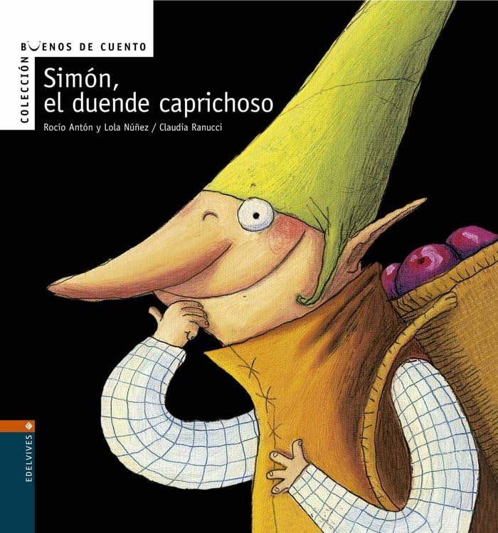 Simón, el duende caprichoso: 5 (Buenos de cuento)