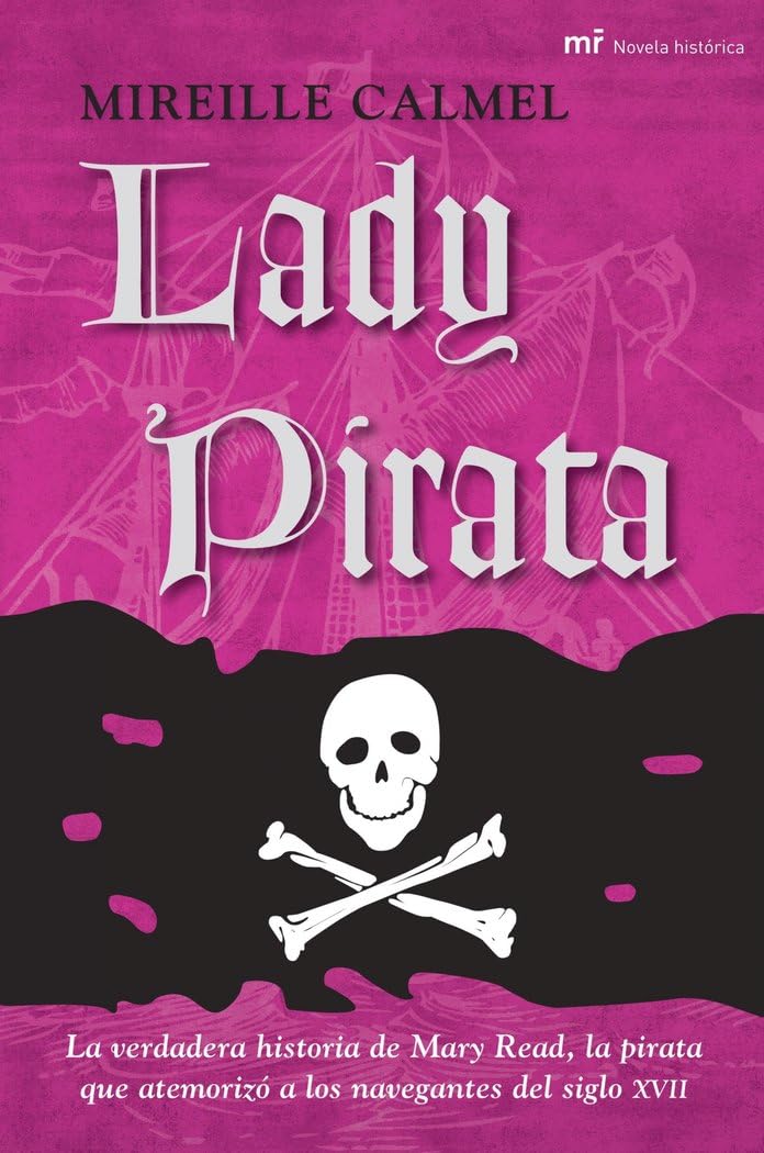 Lady Pirata: 1 (MR Novela Histórica)