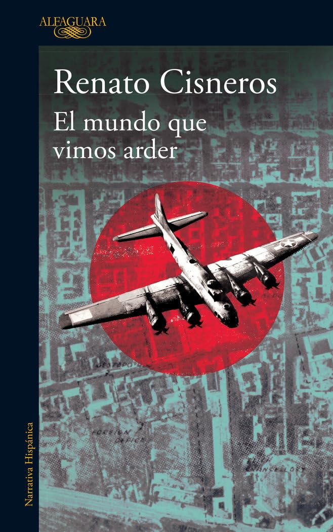 El mundo que vimos arder (Hispánica)