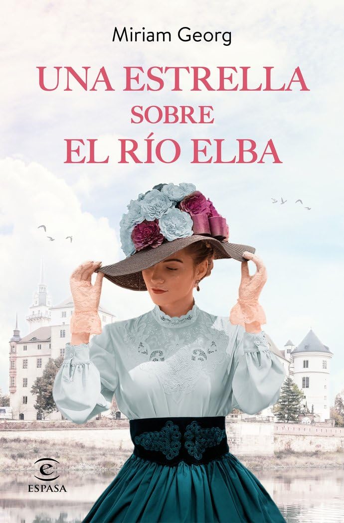 Una estrella sobre el río Elba: 1 (Espasa Narrativa)
