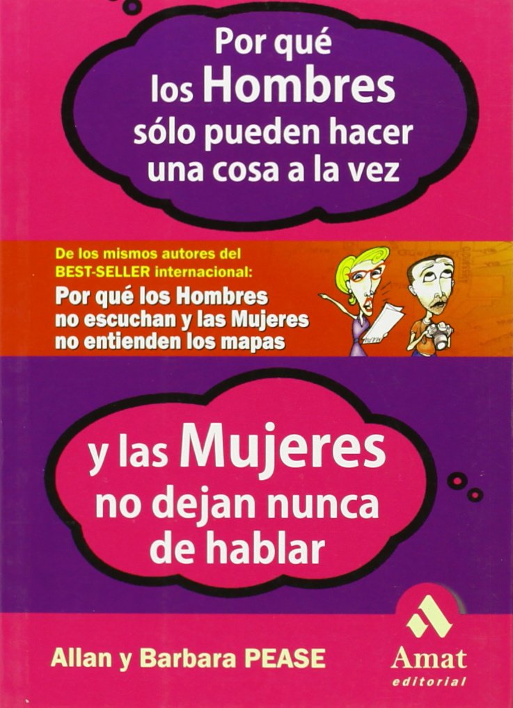 Por qué los hombres solo pueden hacer una cosa a la vez: Los hombres y las mujeres son distintos (AMAT)