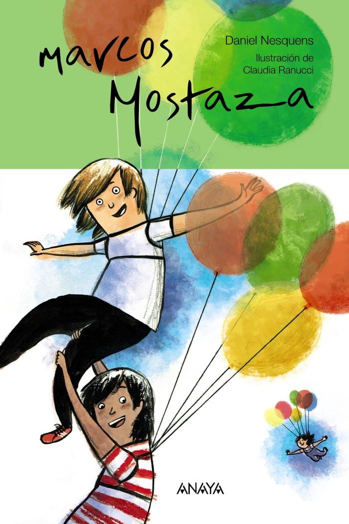 Marcos Mostaza (LITERATURA INFANTIL - Narrativa infantil)