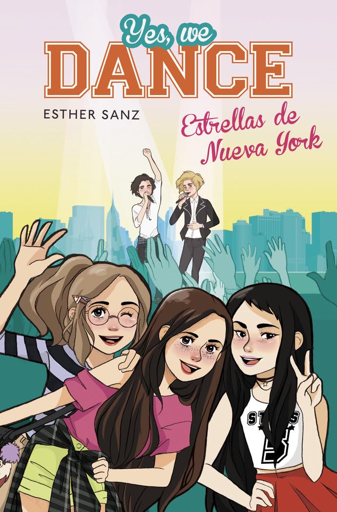 Yes, we dance 3 - Estrellas de Nueva York (Jóvenes lectores)