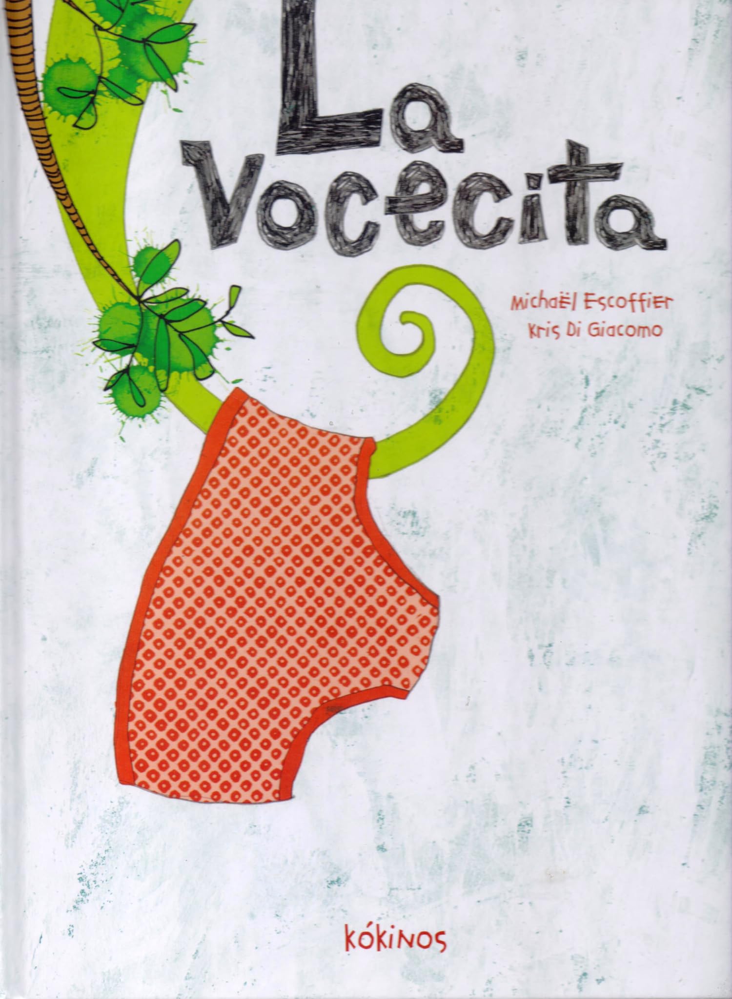 La vocecita (KOKINOS)