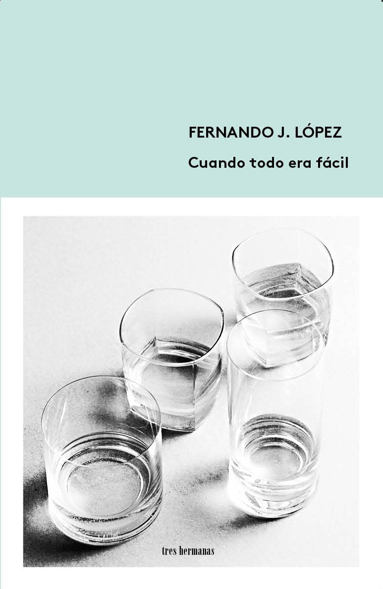 Cuando todo era fácil: 2 (Tierras de la Nieve Roja)