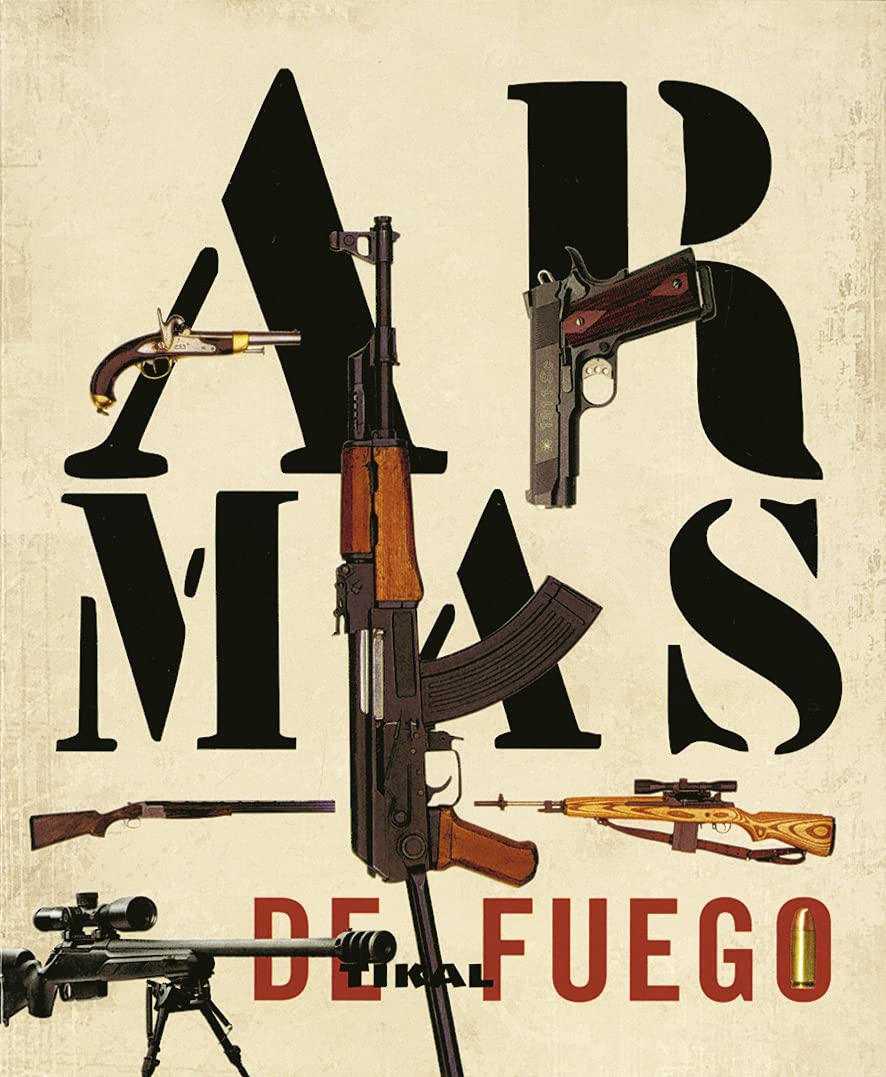 Armas De Fuego (Enc. Universal)