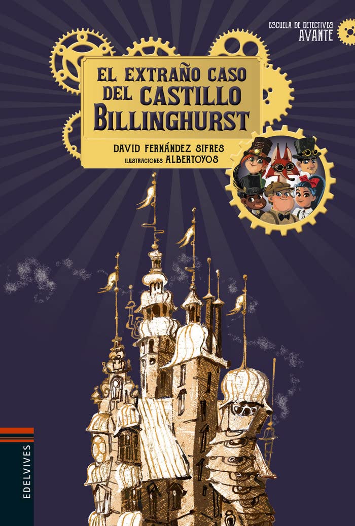 El extraño caso del castillo Billinghurst: 1 (Escuela de Detectives Avante)