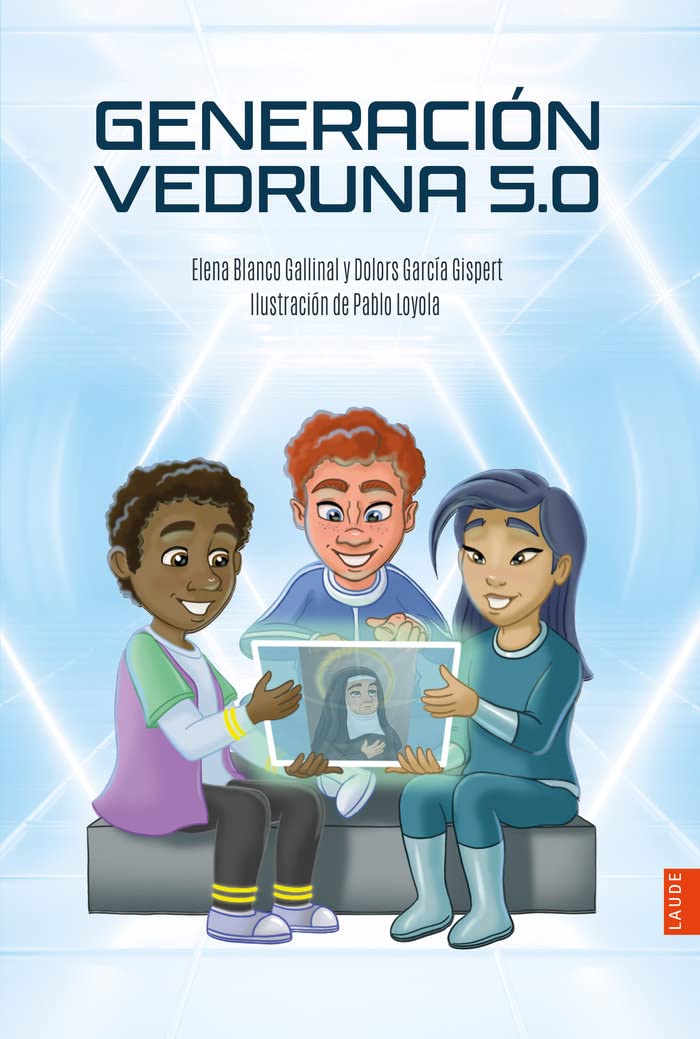 Generación Vedruna 5.0 (Laude)