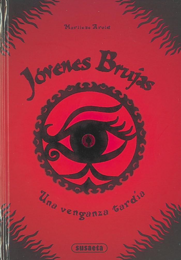 Una venganza tardía (Jovenes brujas)