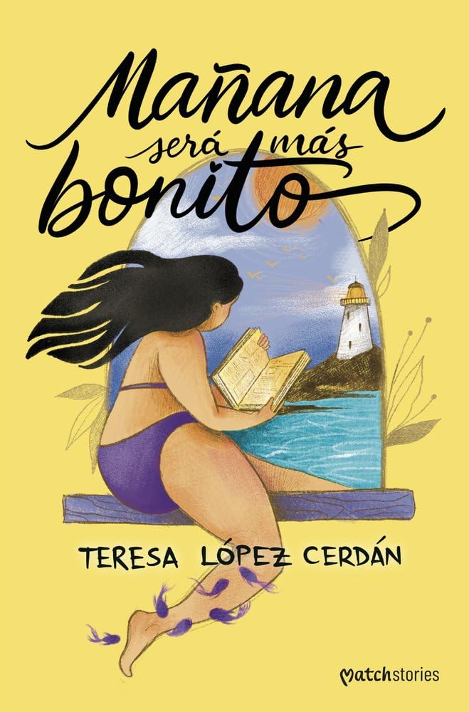 Mañana será más bonito (Matchstories Romántica Contemporánea)
