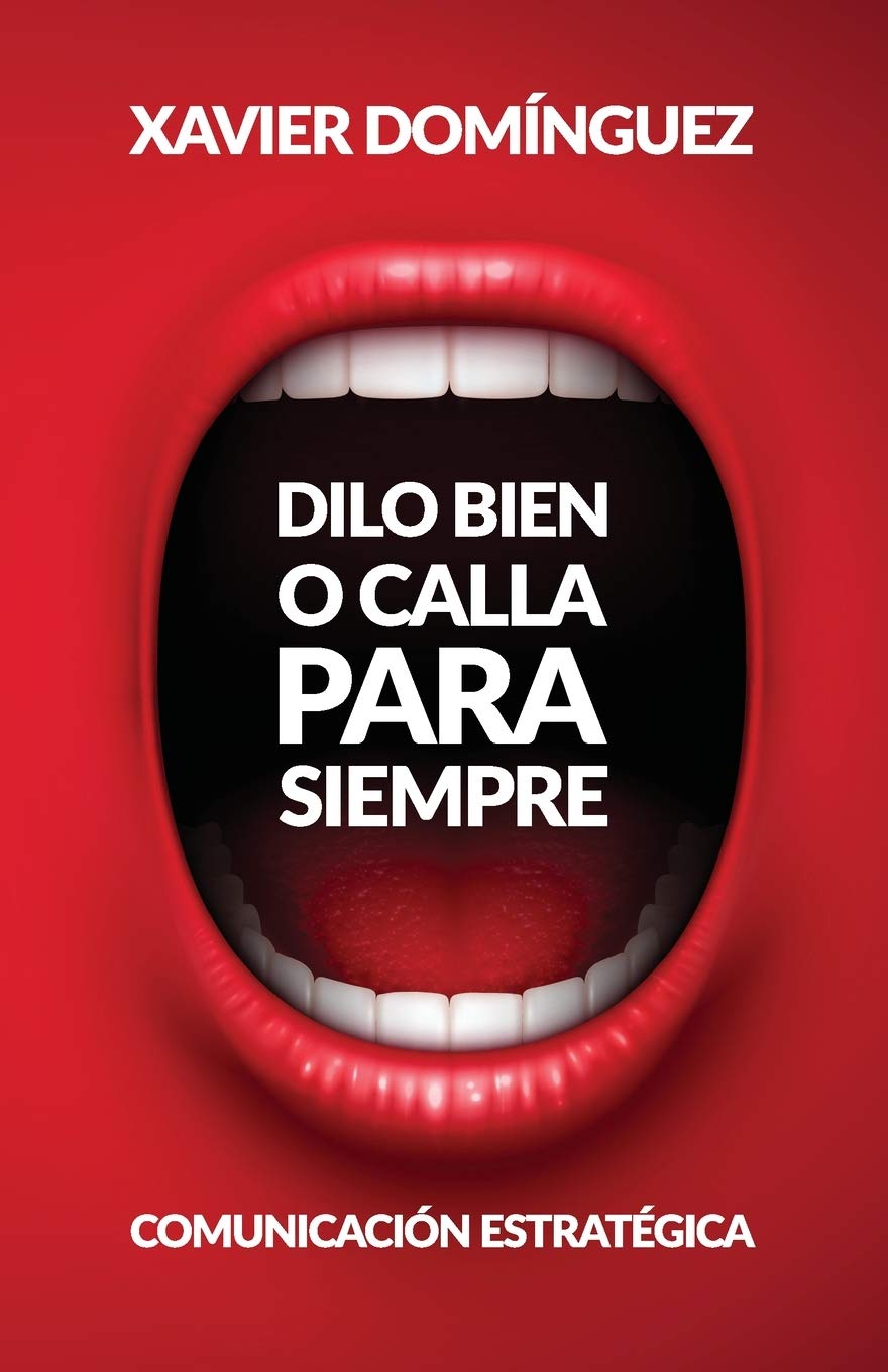 Dilo Bien O Calla Para Siempre
