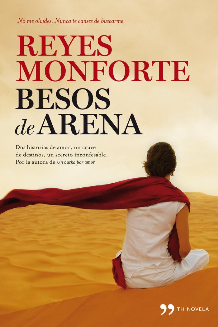 Besos de arena: Dos historias de amor, un cruce de destinos, un secreto inconfesable (TH Novela)
