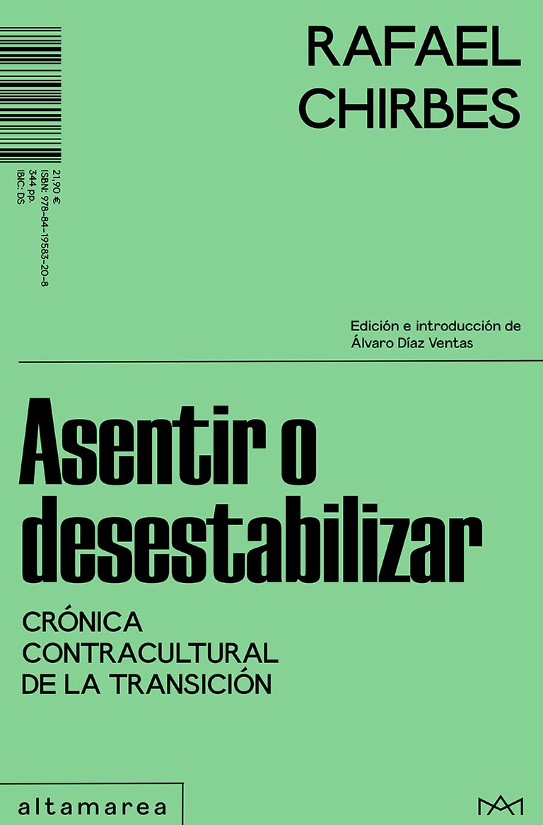 Asentir o desestabilizar: Crónica contracultural de la Transición: 01 (Maestrale)